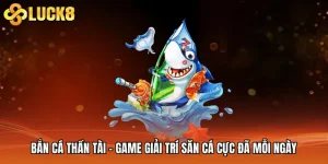 Bắn Cá Thần Tài - Game Giải Trí Săn Cá Cực Đã Mỗi Ngày