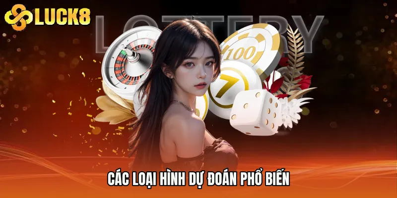 Các loại hình dự đoán phổ biến